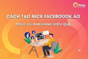Vì sao nên lập nick facebook ảo? Cách tạo nick facebook ảo như thế nào?
