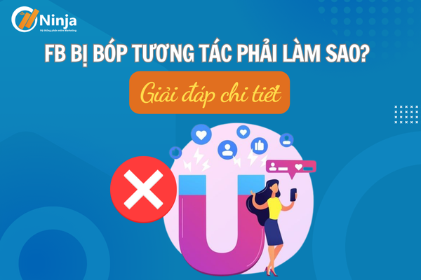 Fb bị bóp tương tác phải làm sao? Giải pháp