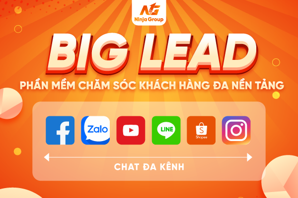 Phần mềm chăm sóc khách hàng đa kênh - Biglead